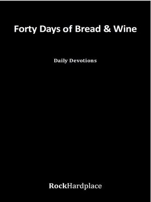 cover image of Forty Days of Bread and Wine